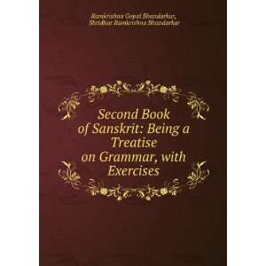   on grammar, with exercises Ramkrishna Gopal Bhandarkar Books