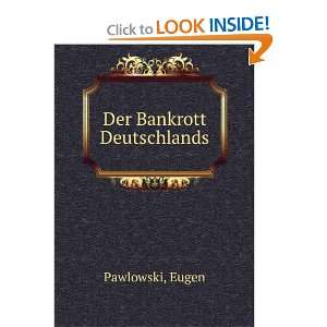  Der Bankrott Deutschlands Eugen Pawlowski Books
