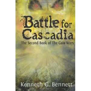  Second Book of The Gaia Wars [Paperback] Kenneth G. Bennett Books