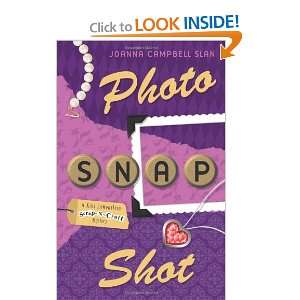  Photo, Snap, Shot (A Kiki Lowenstein Scrap N Craft Mystery 