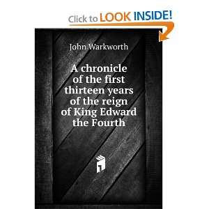   years of the reign of King Edward the Fourth: John Warkworth: Books