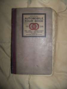 1924 AUTOMOBILE TOUR BOOK NY PA MD NEW ENGLAND AAA  