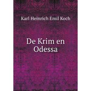  De Krim en Odessa Karl Heinrich Emil Koch Books