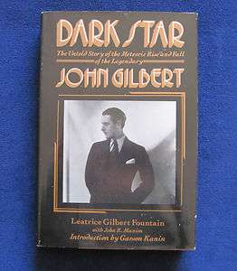   . of Actor JOHN GILBERT   SIGNED by Author GILBERTs Daughter  