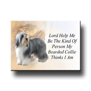  Bearded Collie Lord Help Me Be Fridge Magnet: Everything 