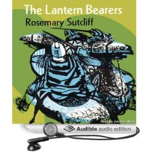  The Lantern Bearers (Audible Audio Edition) Rosemary 