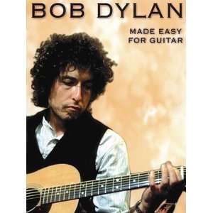  Music Of Bob Dylan Made Easy For Guitar   Book Musical 