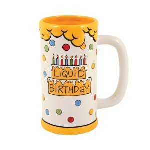  Our Name Is Mud by Lorrie Veasey Liquid Bday Ceramic Stein 