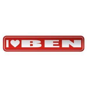 LOVE BEN  STREET SIGN NAME