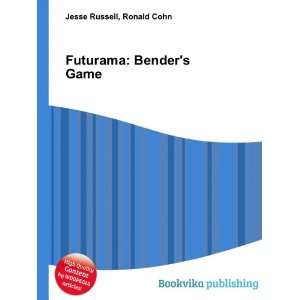  Futurama: Benders Game: Ronald Cohn Jesse Russell: Books
