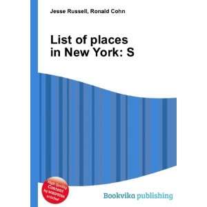  List of places in New York S Ronald Cohn Jesse Russell 