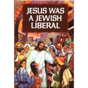  Jesus Was A Jewish Liberal , 2x3