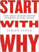 Start With Why How Great Simon Sinek
