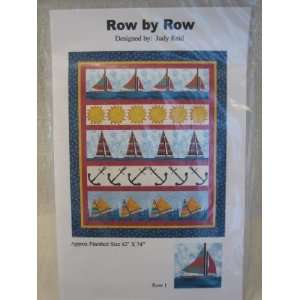   Row by Row Quilting Pattern   Designed by Judy Reid 