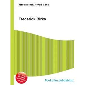  Frederick Birks Ronald Cohn Jesse Russell Books