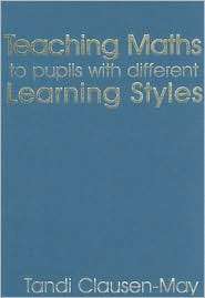 Teaching Maths to Pupils with Different Learning Styles, (1412903580 