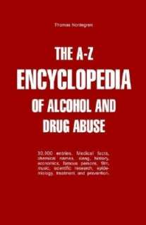   And Drug Abuse by Thomas Nordegren, Universal Publishers  Paperback