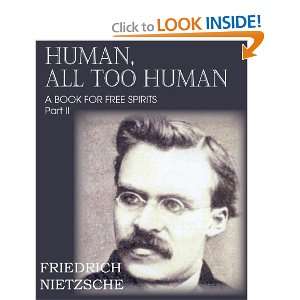  Human, All Too Human Part II [Paperback] Friedrich 