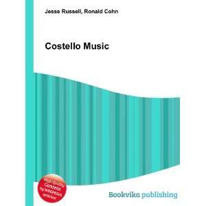  Costello Music: Ronald Cohn Jesse Russell: Books