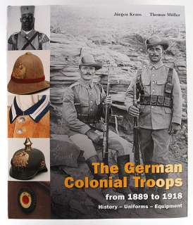 The German Colonial Troops from 1889 to 1918  