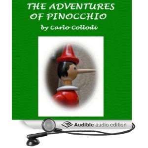  The Adventures of Pinocchio (Audible Audio Edition): Carlo 