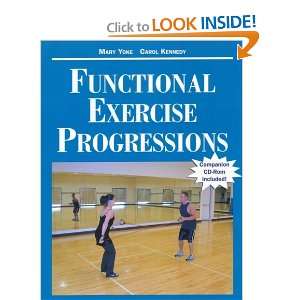  Functional Exercise Progressions [Paperback]: Mary Yoke 