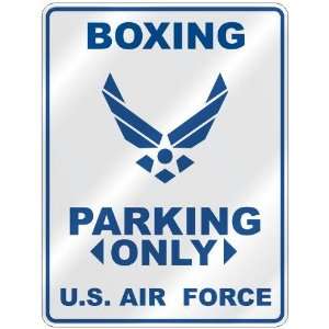  BOXING PARKING ONLY US AIR FORCE  PARKING SIGN SPORTS 