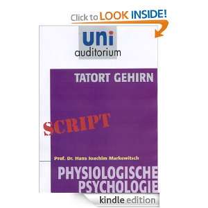 Tatort Gehirn: Physiologische Psychologie (German Edition): Joachim 