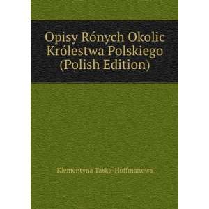   Polskiego (Polish Edition) Klementyna Taska Hoffmanowa Books