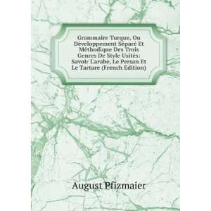   Et Le Tartare (French Edition) August Pfizmaier  Books