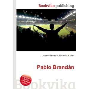  Pablo BrandÃ¡n Ronald Cohn Jesse Russell Books
