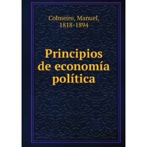   de economÃ­a polÃ­tica Manuel, 1818 1894 Colmeiro Books