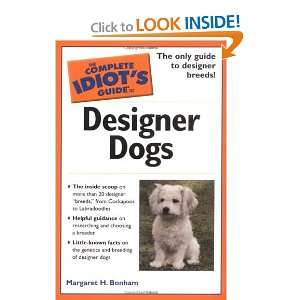   to Designer Dogs [Mass Market Paperback]: Margaret H. Bonham: Books