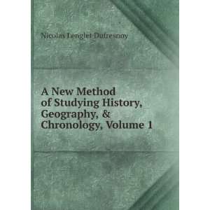  A New Method of Studying History, Geography, & Chronology 