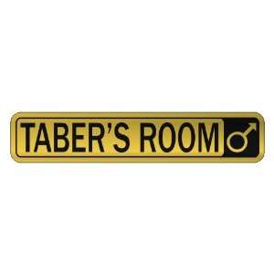   TABER S ROOM  STREET SIGN NAME
