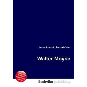  Walter Moyse Ronald Cohn Jesse Russell Books