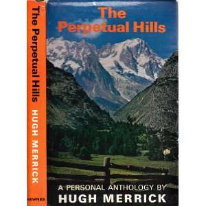   Hills A Personal Anthology of Mountains Hugh Merrick Books