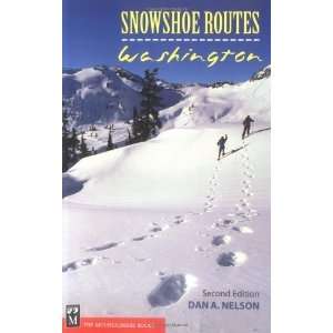    Snowshoe Routes Washington [Paperback] Dan A. Nelson Books
