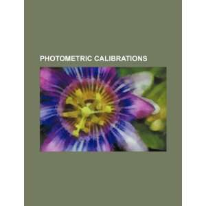  Photometric calibrations (9781234435523) U.S. Government 