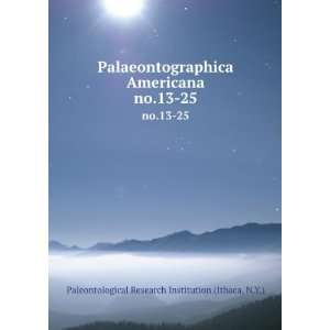   . no.13 25 N.Y.) Paleontological Research Institution (Ithaca Books