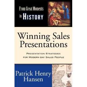  Winning Sales Presentations From Great Moments in History 