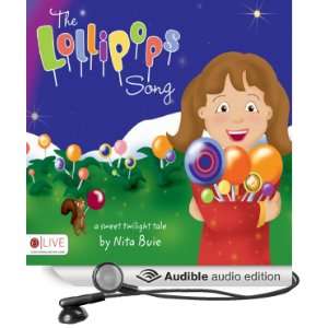    The Lollipops Song (Audible Audio Edition) Nita Buie Books