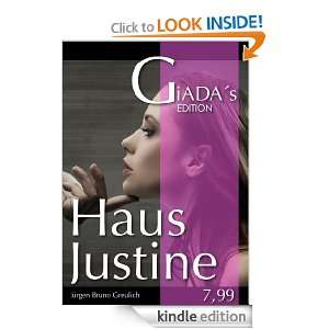 Haus Justine (German Edition) Jürgen Bruno Greulich  