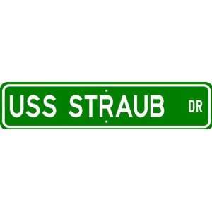  USS STRAUB DE 181 Street Sign   Navy Patio, Lawn & Garden