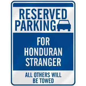   FOR HONDURAN STRANGER  PARKING SIGN HONDURAS: Home Improvement