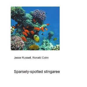  Sparsely spotted stingaree: Ronald Cohn Jesse Russell 