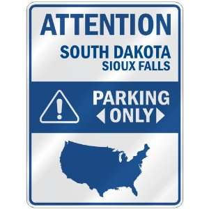   SIOUX FALLS PARKING ONLY  PARKING SIGN USA CITY SOUTH DAKOTA Home