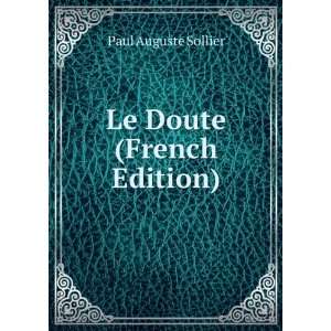  Le Doute (French Edition) Paul Auguste Sollier Books