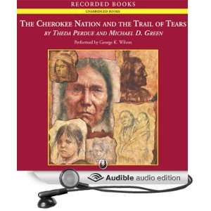   Audio Edition) Theda Perdue, Michael Green, George Wilson Books
