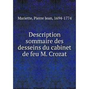   du cabinet de feu M. Crozat Pierre Jean, 1694 1774 Mariette Books